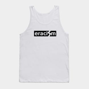 Eracism Tank Top